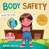 Body Safety Book for Kids: A Children’s Picture Book about Personal Space, Body Bubbles, Safe Touching, Private Parts, Consent and Respect (Feeling Big Emotions Picture Books)