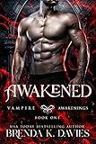 Awakened (Vampire Awakenings, Book 1)