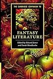 The Cambridge Companion to Fantasy Literature (Cambridge Companions to Literature)