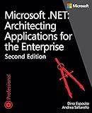 Microsoft .NET - Architecting Applications for the Enterprise (Developer Reference)