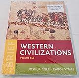 Western Civilizations: Their History & Their Culture (Volume 1)