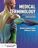 Medical Terminology: An Illustrated Guide: An Illustrated Guide