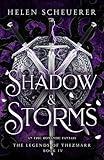 Shadow & Storms: An epic romantic fantasy (The Legends of Thezmarr Book 4)