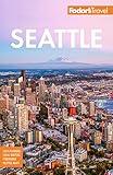 Fodor's Seattle (Full-color Travel Guide)