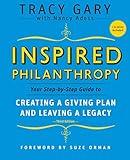 Inspired Philanthropy: Your Step-by-Step Guide to Creating a Giving Plan and Leaving a Legacy