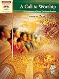 A Call to Worship: 10 Arrangements of Hymns That Inspire Devotion (Sacred Performer Collections)