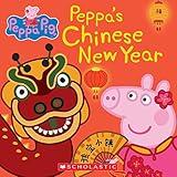 Peppa's Chinese New Year (Peppa Pig)