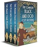 THE COMPLETE BLACK AND DOD COZY MYSTERIES BOOKS 1–3 gripping British historical cozy 1930s murder mystery series (COZY BRITISH MURDER MYSTERIES BOX SETS)