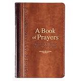 A Book of Prayers - Grace and Guidance for Your Every Need