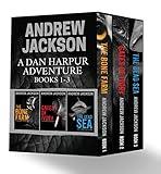 The Dan Harpur Box Set: Dan Harpur Action Adventure Novels 1 - 3 (A Dan Harpur Adventure Book 4)