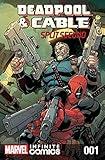 Deadpool & Cable: Split Second Infinite Comic #1