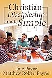 Christian Discipleship Made Simple