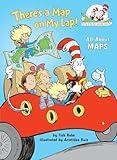 There's a Map on My Lap! All About Maps (The Cat in the Hat's Learning Library)