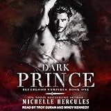 Dark Prince: Blueblood Vampires Series, Book 1