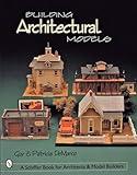 Building Architectural Models