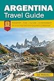 Argentina Travel Guide - Transport Food Culture Entertainment Guide