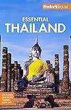 Fodor's Essential Thailand: with Cambodia & Laos (Full-color Travel Guide)