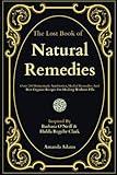 Barbara O'Neill Lost Book of Natural Remedies 30 Books in 1: Dr Barbara O'Neill Homemade Antibiotics, Herbal Remedies, and Best Organic Recipes For ... Lost Book Of Natural and Herbal Remedies)