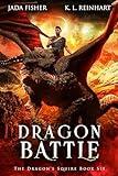 Dragon Battle (The Dragon's Squire Book 6)