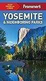 Frommer's Yosemite and Neighboring Parks (Complete Guide)