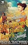 Finding an Unexpected Family in Love's Journey: A Christian Historical Romance Book