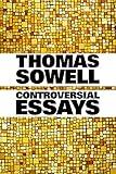 Controversial Essays (Hoover Institution Press Publication)