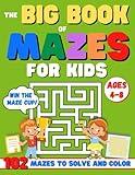 MAZES FOR KIDS AGES 4-8: The Big Activity Book for Kids with 102 different mazes and cute designs to color. The ideal workbook to learn logic and concentration and improve creativity