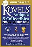 Kovels' Antiques and Collectibles Price Guide 2018