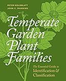 Temperate Garden Plant Families: The Essential Guide to Identification and Classification