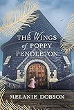 The Wings of Poppy Pendleton