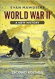 World War II: A New History