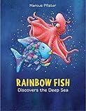 Rainbow Fish Discovers the Deep Sea