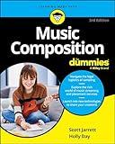 Music Composition For Dummies (For Dummies (Music))