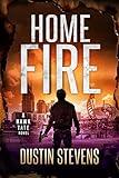 Home Fire: A Crime Action Thriller