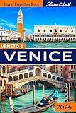 Veneto & Venice Travel Guide: The Ultimate Pocket Edition for Uncovering Hidden Treasures | Culture, Adventures, and Budget-Savvy Tips + 101 Unique Secrets (Best Travel Guides 2024)