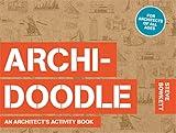 Archidoodle: The Architect's Activity Book