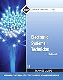 Electronic Systems Technician Trainee Guide, Level 1 (Contren Learning Series)