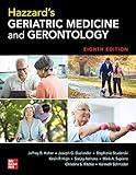 Hazzard's Geriatric Medicine and Gerontology, Eighth Edition