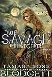 The Savage Principle : Sci-fi Gothic Historical Romance Post Apocalyptic Complete Series - Book 3 (The Savage Series)