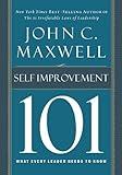 Self-Improvement 101: What Every Leader Needs to Know (101 (Thomas Nelson))