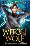 WitchWolf: MM Paranormal Fantasy Romance Novella (Toby's Story) (A Kitsune Chronicles Story)