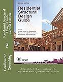 Residential Structural Design Guide, Second Edition: A State-of-the-Art Engineering Resource for Light-Frame Homes, Apartments, and Townhouses