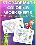 1st Grade Math Coloring Worksheets: Addition and Subtraction Activity Book