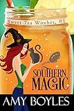 Southern Magic (Sweet Tea Witch Mysteries)