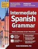 Practice Makes Perfect: Intermediate Spanish Grammar, Premium Third Edition