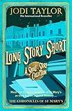 Long Story Short (short story collection): A Short Story Collection (Chronicles of St. Mary's)