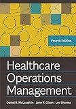 Healthcare Operations Management, Fourth Edition