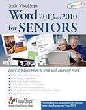 Word 2013 and 2010 for Seniors: Learn Step by Step How to Work with Microsoft Word (Computer Books for Seniors series)