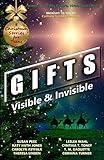 Gifts: Visible & Invisible (Catholic Teen Books Visible & Invisible Anthology Series)