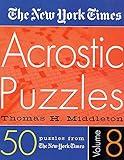 The New York Times Acrostic Puzzles Volume 8